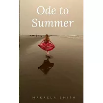 Ode to Summer