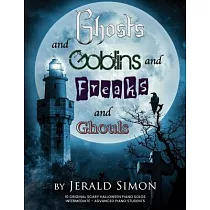 Ghosts and Goblins and Freaks and Ghouls