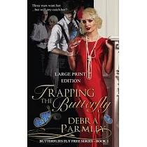 Trapping the Butterfly