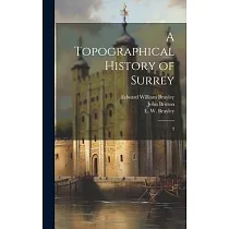 A Topographical History of Surrey： 2