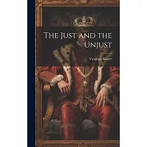 The Just and the Unjust