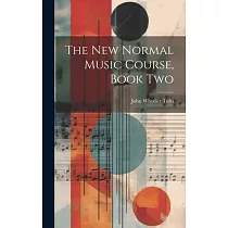The New Normal Music Course， Book Two