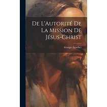 De L’Autorité de la Mission de Jésus─Christ