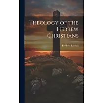 Theology of the Hebrew Christians