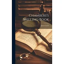 Chambers’s Spelling─Book
