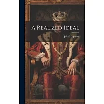 A Realized Ideal