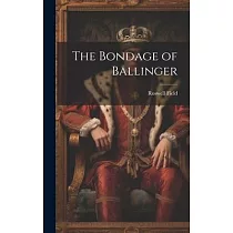 The Bondage of Ballinger