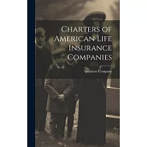 Charters of American Life Insurance Companies