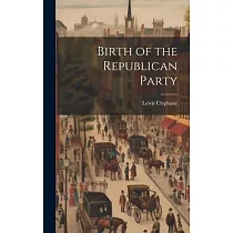 Birth of the Republican Party