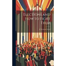 Elections and How to Fight Them