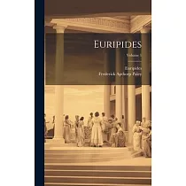 Euripides; Volume 1