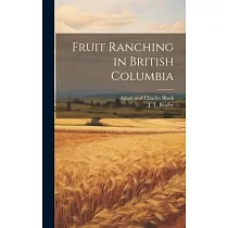 Fruit Ranching in British Columbia