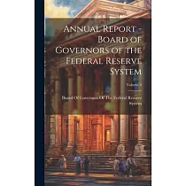 Annual Report ─ Board of Governors of the Federal Reserve System; Volume 5