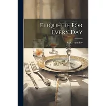Etiquette For Every Day