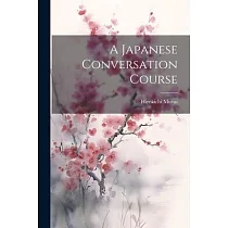 A Japanese Conversation Course