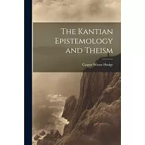 The Kantian Epistemology and Theism