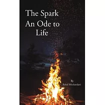 The Spark： An Ode to Life