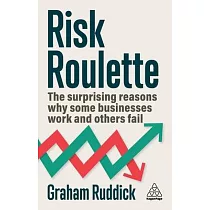 The Risk Business： Why Some Companies Work， and Some Companies Don’t