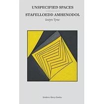 Unspecified Spaces