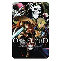 Overlord， Vol. 18 (Manga)