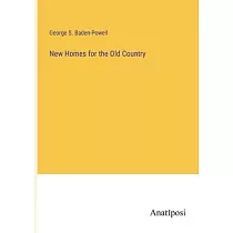 New Homes for the Old Country