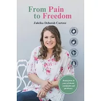 From Pain to Freedom