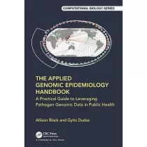 The Applied Genomic Epidemiology Handbook： A Practical Guide to Leveraging Pathogen Genomic Data in Public Health
