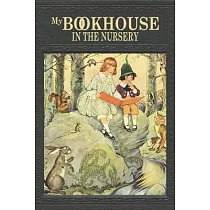 My Book House： In the Nursery