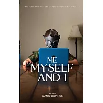 Me， Myself and I