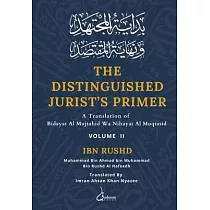 The Distinguished Jurist’s Primer ─ Vol 2： A Translation of Bidayat Al Mujtahid wa Nihayat Al Muqtasid