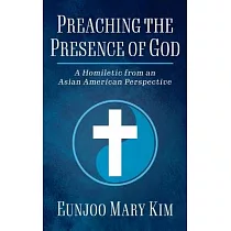 Preaching the Presence of God