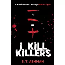 I Kill Killers