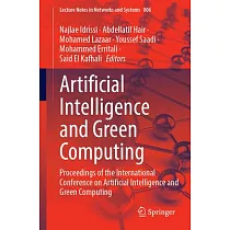 Artificial Intelligence and Green Computing： Proceedings of the International Conference on Artificial Intelligence and Green Computing