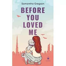 Before You Loved Me