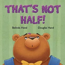 That’s Not Half!