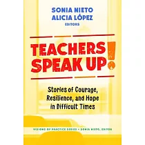 Teachers Speak Up!： Stories of Courage， Resilience， and Hope in Difficult Times