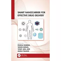 Smart Nanocarrier for Effective Drug Delivery