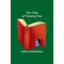 The Tale of Tommy Fox