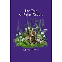 The Tale of Peter Rabbit