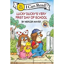 Little Critter： Lucky Ducky’s Very First Day of School