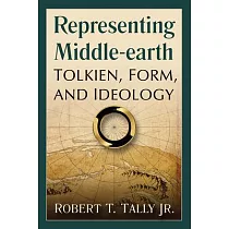 Representing Middle─Earth： Tolkien， Form and Ideology