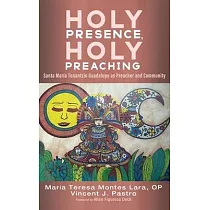 Holy Presence， Holy Preaching