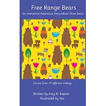 Free Range Bears ─ An Interactive Adventure Story about Three Bears