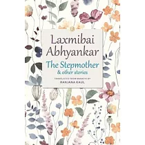 The Stepmother and other stories： Short stories