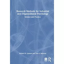 Research Methods for Industrial and Organizational Psychology： Science and Practice