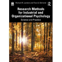 Research Methods for Industrial and Organizational Psychology： Science and Practice