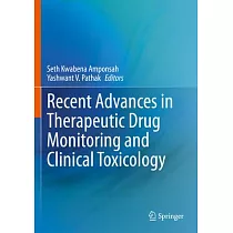 Recent Advances in Therapeutic Drug Monitoring and Clinical Toxicology