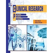 Clinical Research： Principles， Practice and Perspective