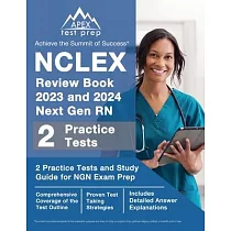 NCLEX Review Book 2023 and 2024 Next Gen RN： 2 Practice Tests and Study Guide for NGN Exam Prep [Includes Detailed Answer Explanations]
