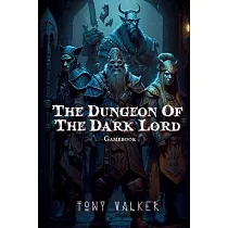The Dungeon of The Dark Lord